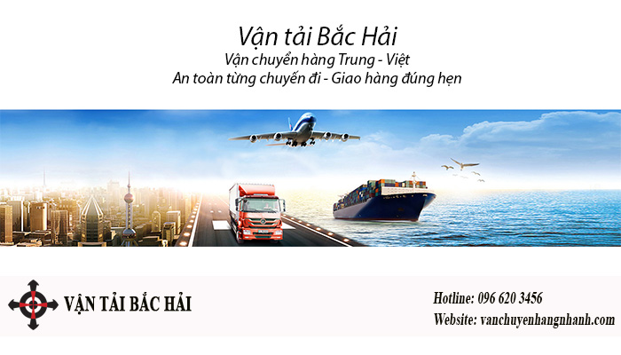 Vận tải Bắc Hải - Nơi nhận chuyển hàng hóa Trung Quốc về Việt Nam