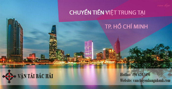 Nhận chuyển tiền Trung Việt tại Sài Gòn