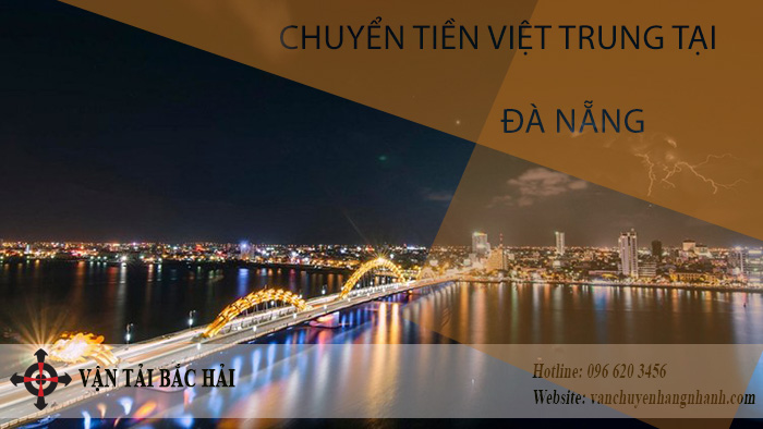 Nhận chuyển tiền Trung Việt tại Đà Nẵng