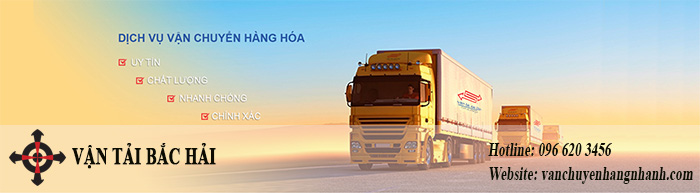 Vận tải Bắc Hải - Đơn vị chuyển hàng Trung Quốc Việt Nam